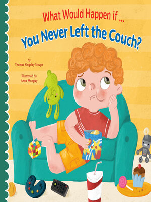 cover image of What Would Happen if You Never Left the Couch?